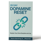 Book titled '28 Day Dopamine Reset' by Kevin Bunting Jr., PharmD on a white background
